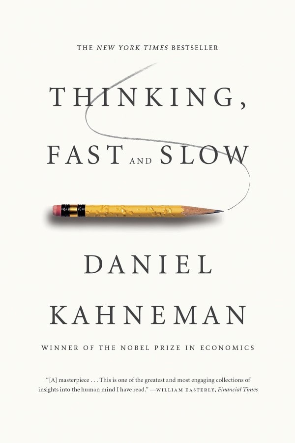 Thinking, Fast and Slow